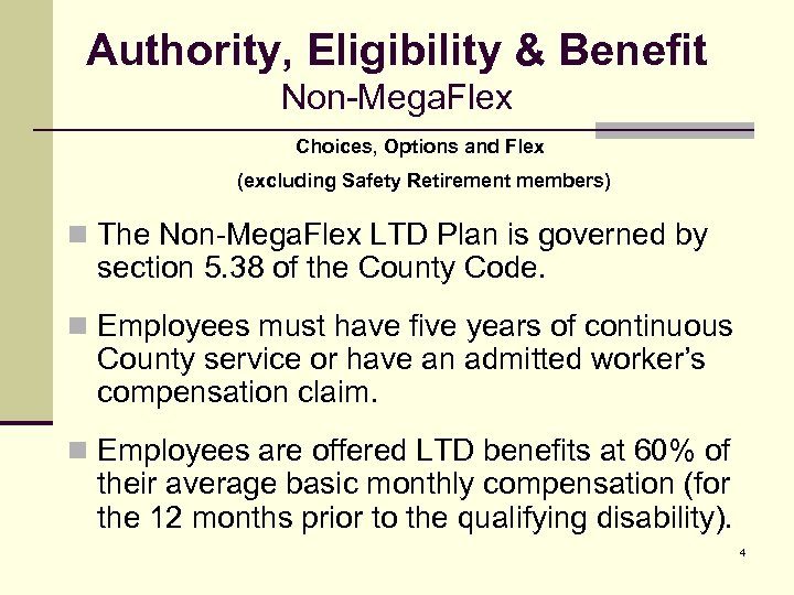 Authority, Eligibility & Benefit Non-Mega. Flex Choices, Options and Flex (excluding Safety Retirement members)