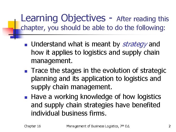 Learning Objectives - After reading this chapter, you should be able to do the