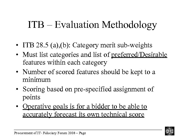 ITB – Evaluation Methodology • ITB 28. 5 (a), (b): Category merit sub-weights •
