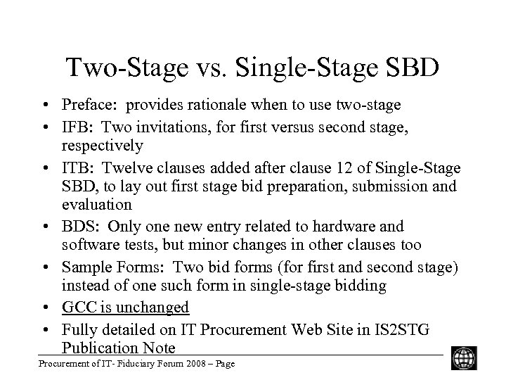 Two-Stage vs. Single-Stage SBD • Preface: provides rationale when to use two-stage • IFB: