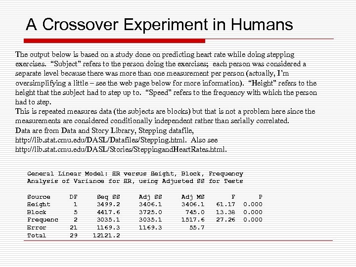 A Crossover Experiment in Humans The output below is based on a study done