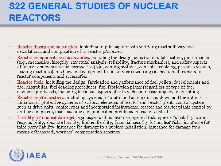 S 22 GENERAL STUDIES OF NUCLEAR REACTORS • • • Reactor theory and calculation,
