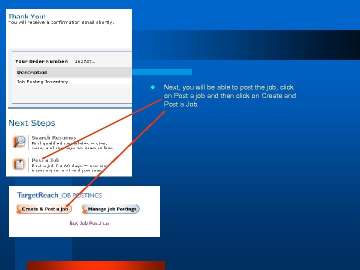 l Next, you will be able to post the job, click on Post a