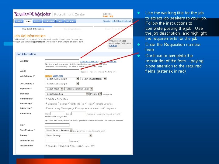 l l l Use the working title for the job to attract job seekers