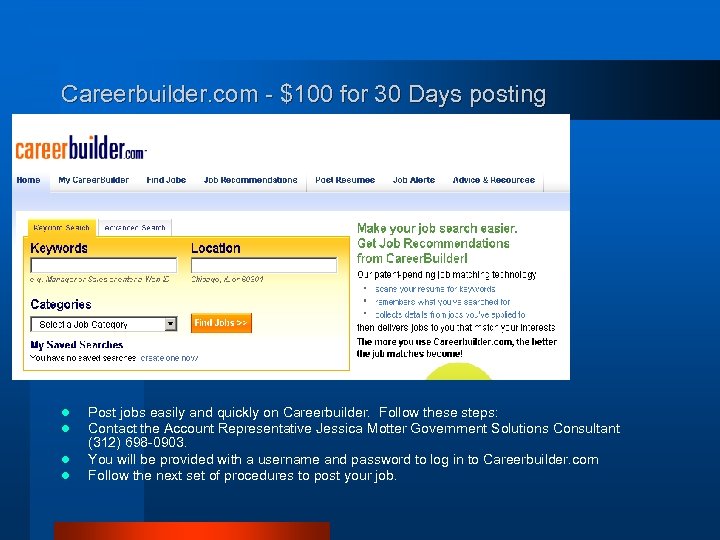Careerbuilder. com - $100 for 30 Days posting l l Post jobs easily and