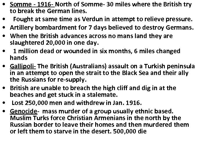  • Somme - 1916 - North of Somme- 30 miles where the British
