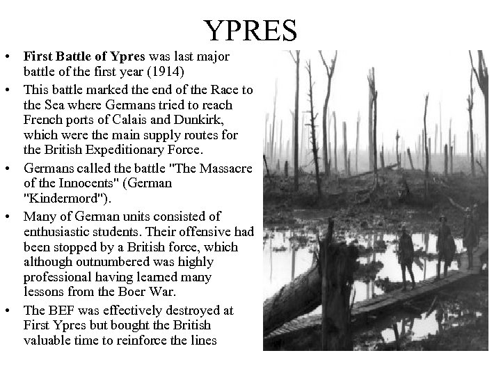 YPRES • First Battle of Ypres was last major battle of the first year