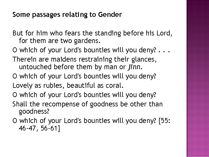Some passages relating to Gender But for him who fears the standing before his