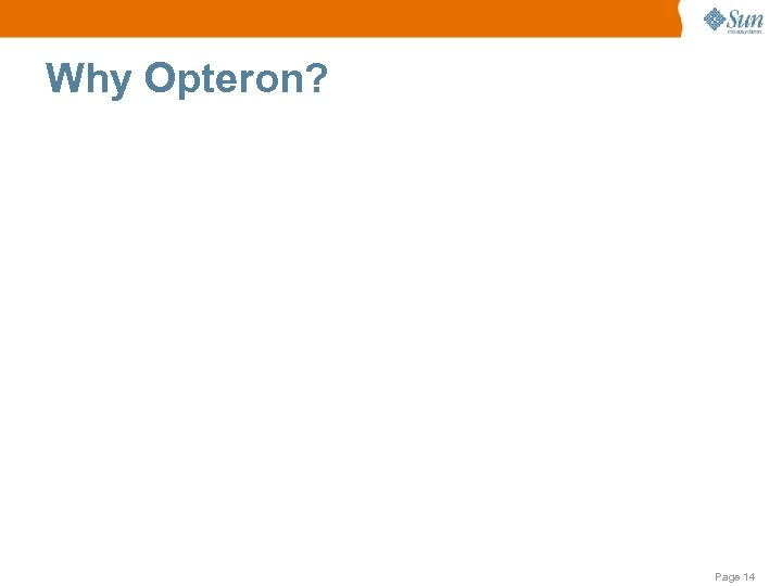 Why Opteron? Page 14 