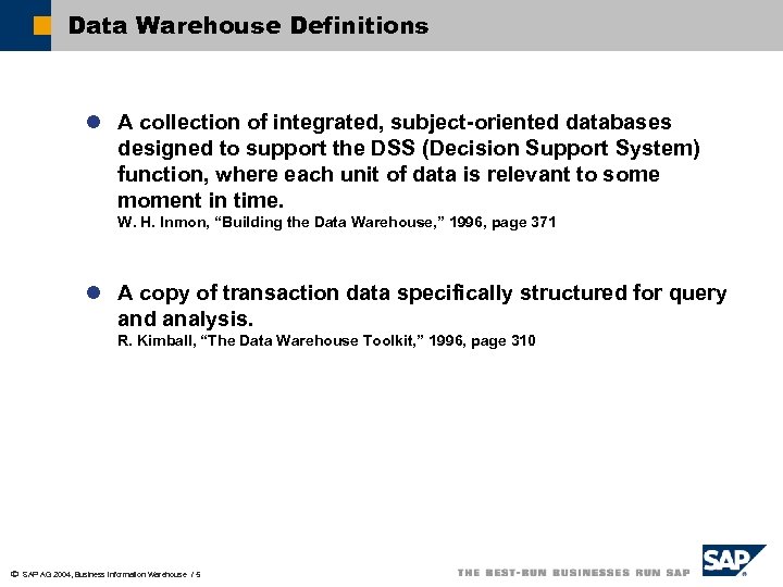 Data Warehouse Definitions l A collection of integrated, subject-oriented databases designed to support the