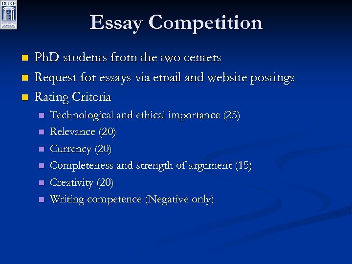 Essay Competition n Ph. D students from the two centers Request for essays via
