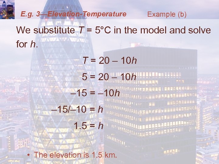 E. g. 3—Elevation-Temperature Example (b) We substitute T = 5°C in the model and