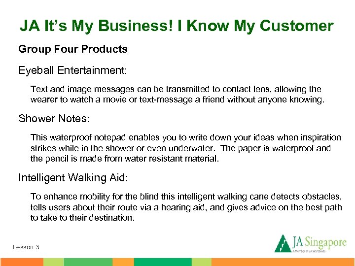 JA It’s My Business! I Know My Customer Group Four Products Eyeball Entertainment: Text