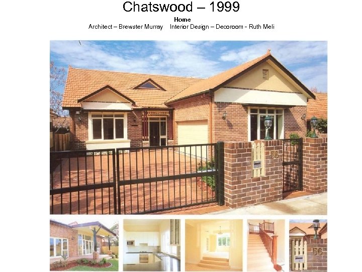Chatswood – 1999 Architect – Brewster Murray Home Interior Design – Decoroom - Ruth