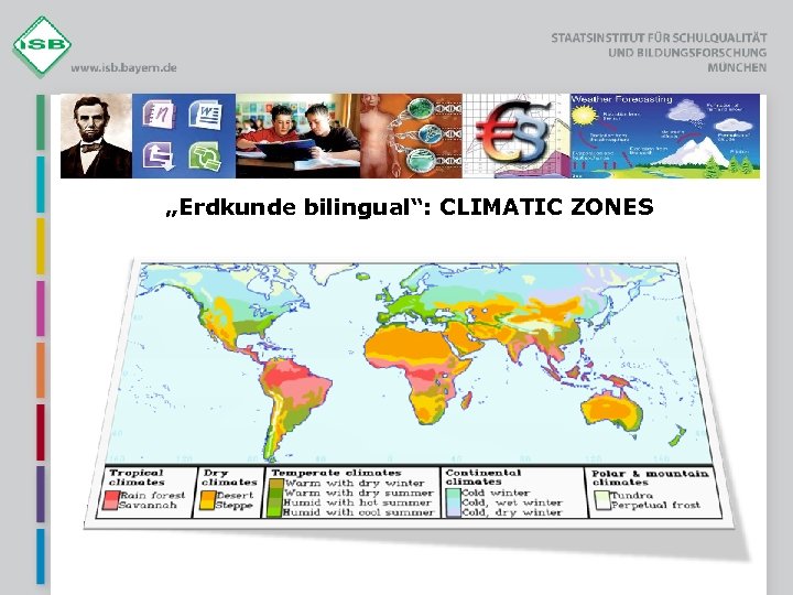 „Erdkunde bilingual“: CLIMATIC ZONES 