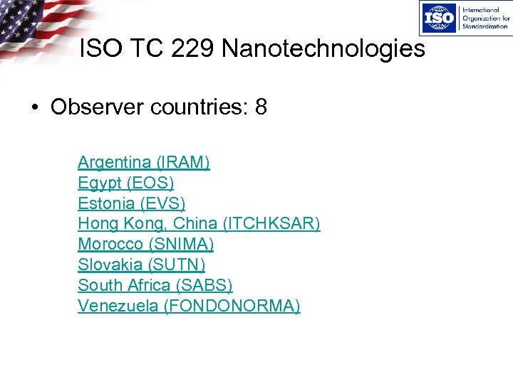 ISO TC 229 Nanotechnologies Inaugural meeting November