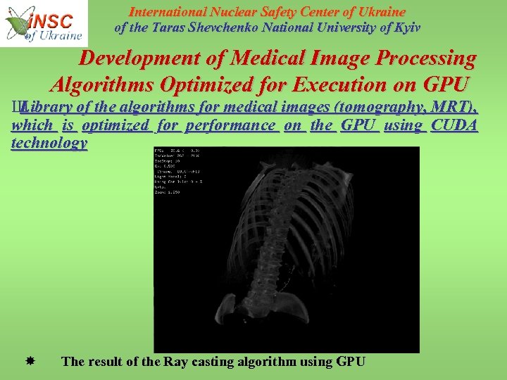 International Nuclear Safety Center of Ukraine of the Taras Shevchenko National University of Kyiv