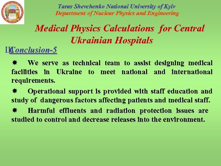 Taras Shevchenko National University of Kyiv Department of Nuclear Physics and Engineering Medical Physics