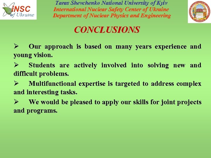 Taras Shevchenko National University of Kyiv International Nuclear Safety Center of Ukraine Department of