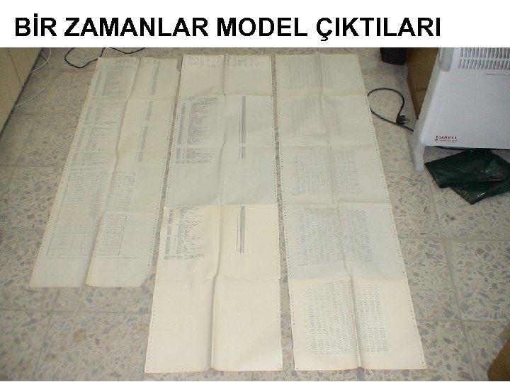 BİR ZAMANLAR MODEL ÇIKTILARI 