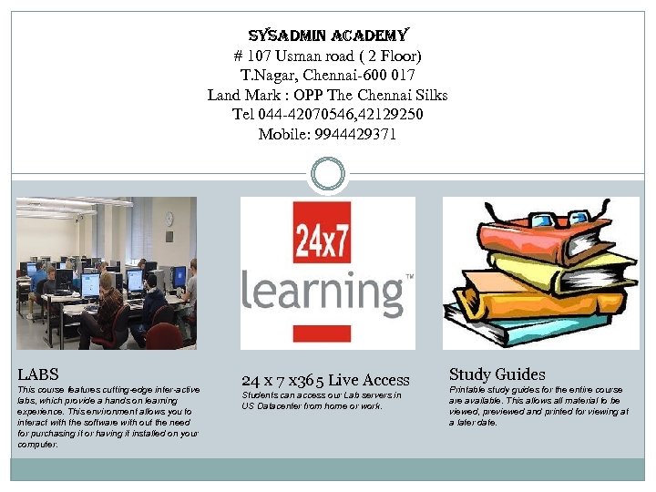 Sy. Sadmin academy # 107 Usman road ( 2 Floor) T. Nagar, Chennai-600 017