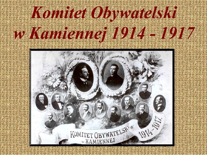Komitet Obywatelski w Kamiennej 1914 - 1917 