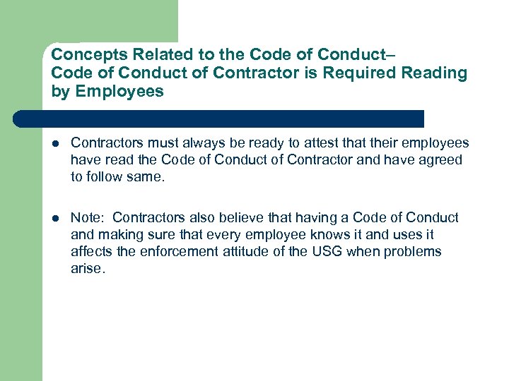 Concepts Related to the Code of Conduct– Code of Conduct of Contractor is Required
