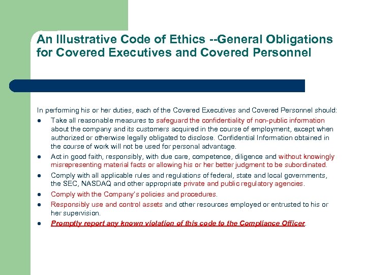 An Illustrative Code of Ethics --General Obligations for Covered Executives and Covered Personnel In