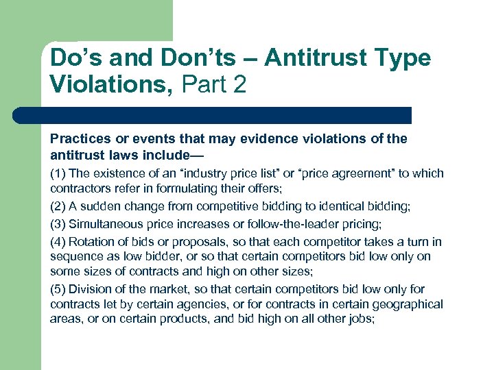 Do’s and Don’ts – Antitrust Type Violations, Part 2 Practices or events that may