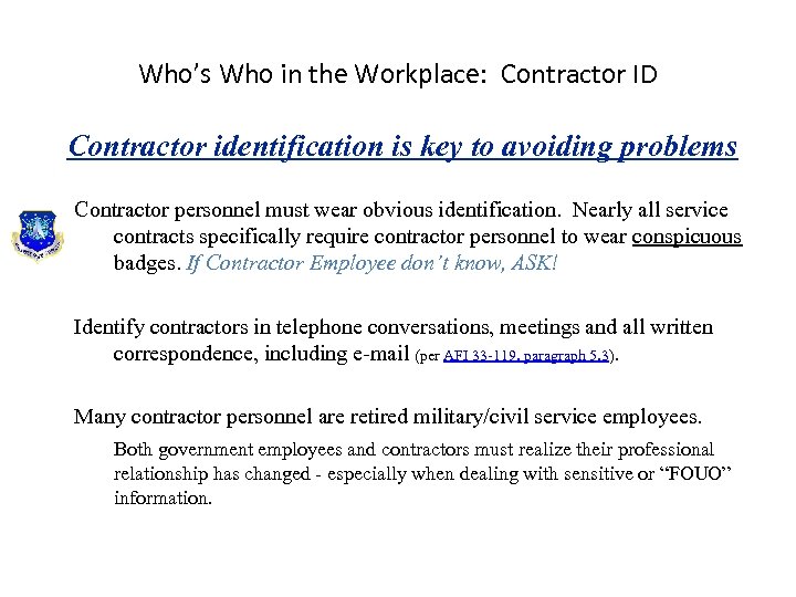 Who’s Who in the Workplace: Contractor ID Contractor identification is key to avoiding problems