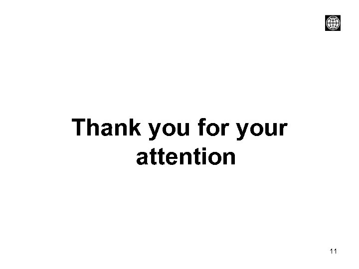 Thank you for your attention 11 