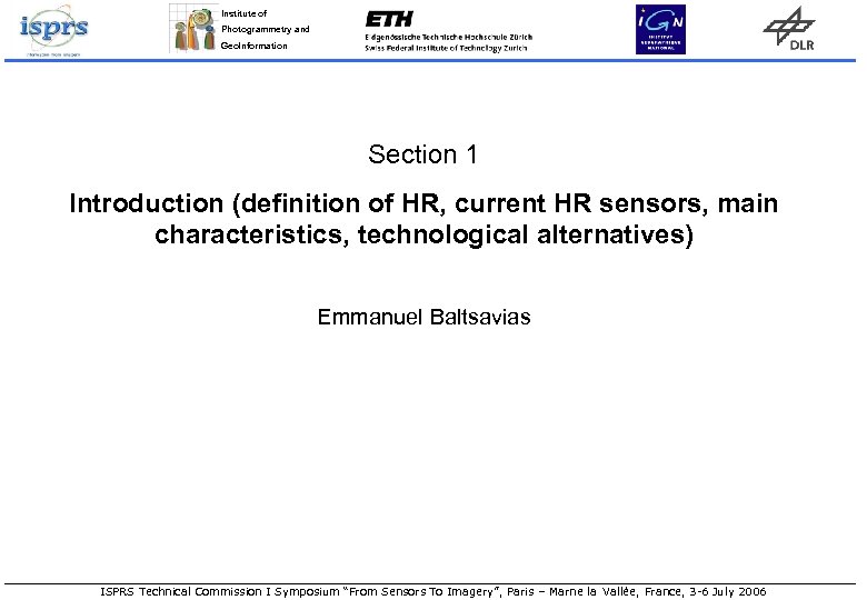 Institute of Photogrammetry and Geo. Information Section 1 Introduction (definition of HR, current HR