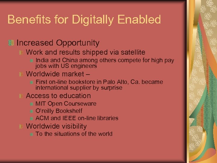 Benefits for Digitally Enabled Increased Opportunity Work and results shipped via satellite India and