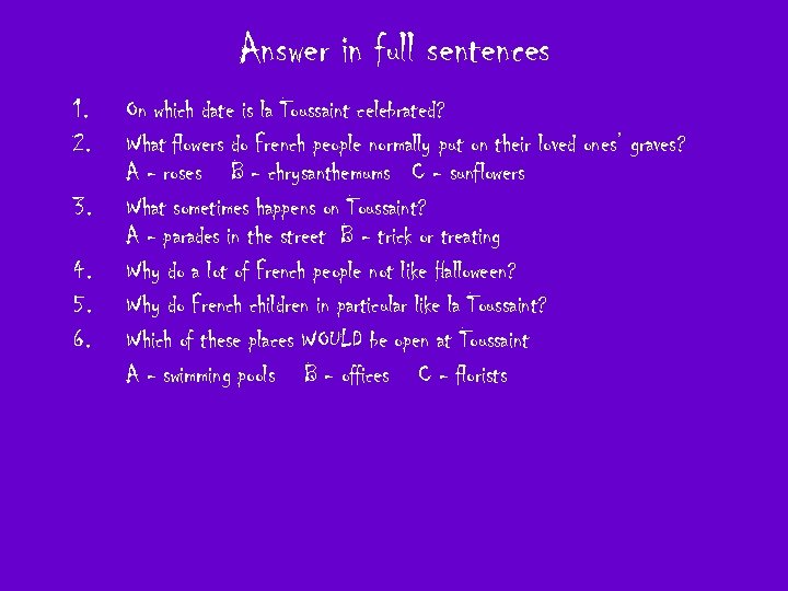 Answer in full sentences 1. 2. 3. 4. 5. 6. On which date is