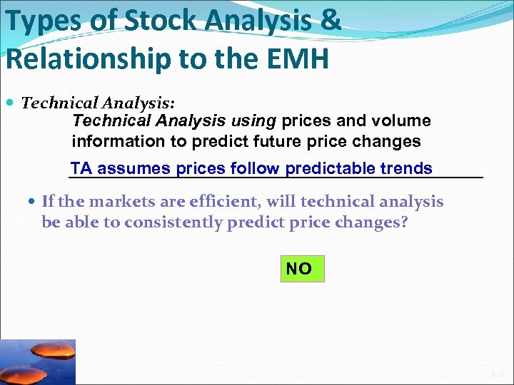 Types of Stock Analysis & Relationship to the EMH Technical Analysis: Technical Analysis using