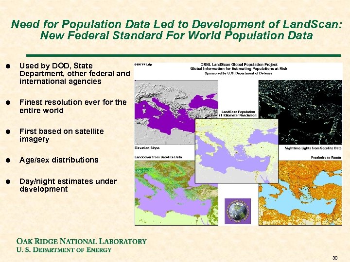Need for Population Data Led to Development of Land. Scan: New Federal Standard For