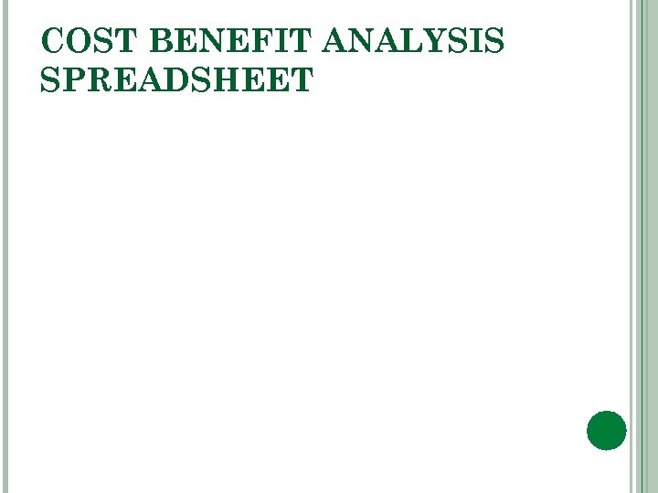 COST BENEFIT ANALYSIS SPREADSHEET 