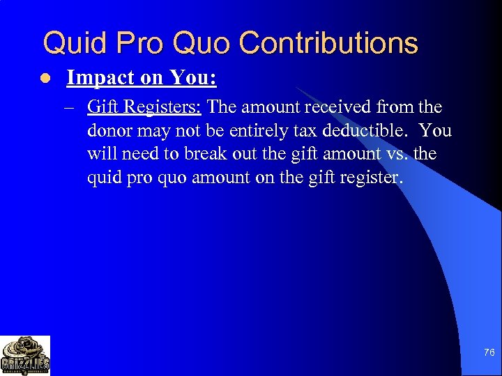 Quid Pro Quo Contributions l Impact on You: – Gift Registers: The amount received