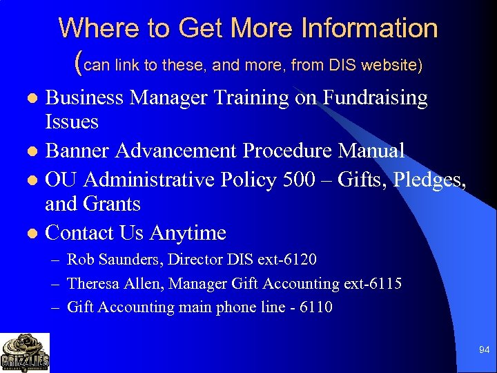 Where to Get More Information (can link to these, and more, from DIS website)