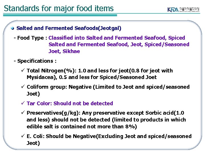 Standards for major food items Salted and Fermented Seafoods(Jeotgal) - Food Type : Classified