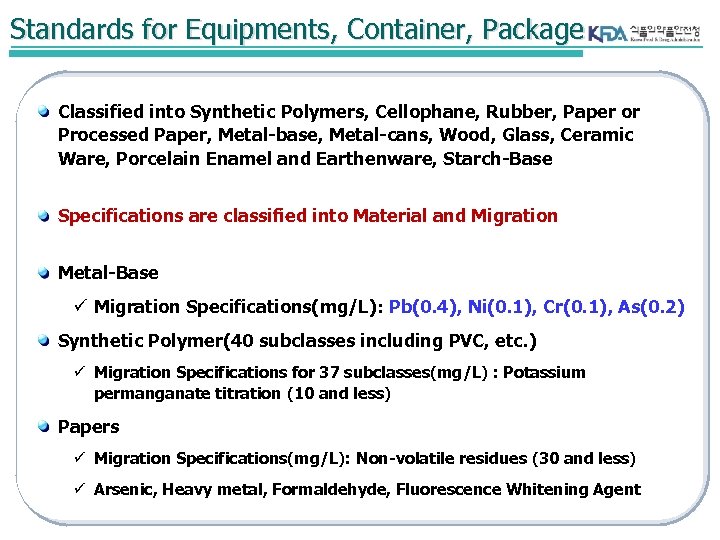 Standards for Equipments, Container, Package Classified into Synthetic Polymers, Cellophane, Rubber, Paper or Processed