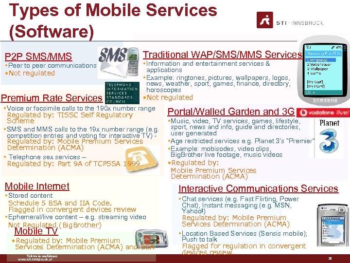 Types of Mobile Services (Software) P 2 P SMS/MMS • Peer to peer communications