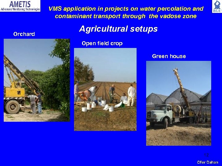 VMS application in projects on water percolation and contaminant transport through the vadose zone