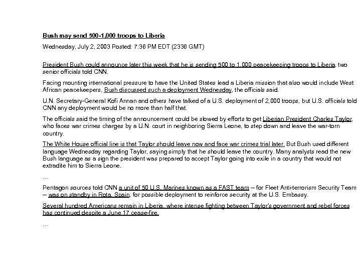 Bush may send 500 -1, 000 troops to Liberia Wednesday, July 2, 2003 Posted: