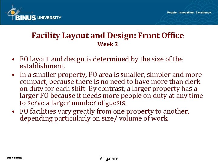Facility Layout and Design: Front Office Week 3 • FO layout and design is