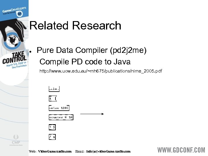 Related Research ● Pure Data Compiler (pd 2 j 2 me) Compile PD code