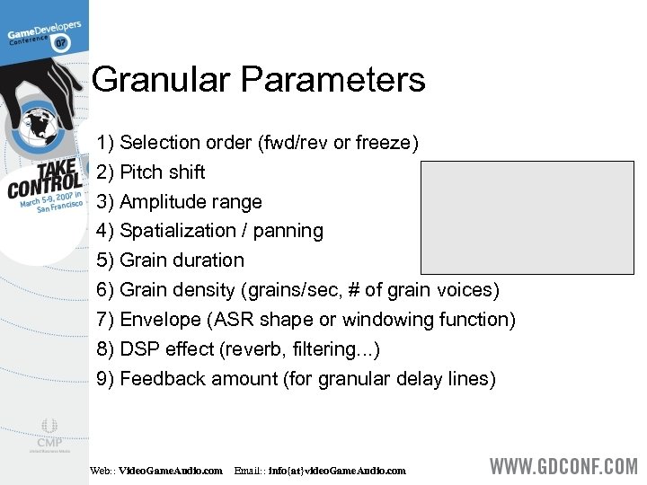 Granular Parameters 1) Selection order (fwd/rev or freeze) 2) Pitch shift 3) Amplitude range