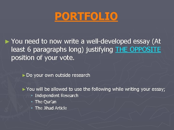 PORTFOLIO ► You need to now write a well-developed essay (At least 6 paragraphs