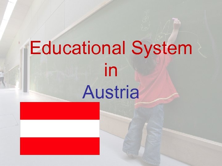 Educational System in Austria 
