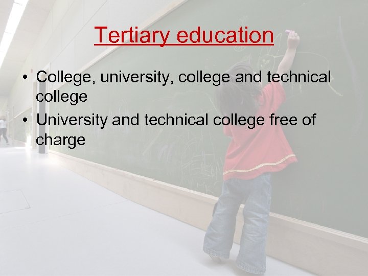 Tertiary education • College, university, college and technical college • University and technical college
